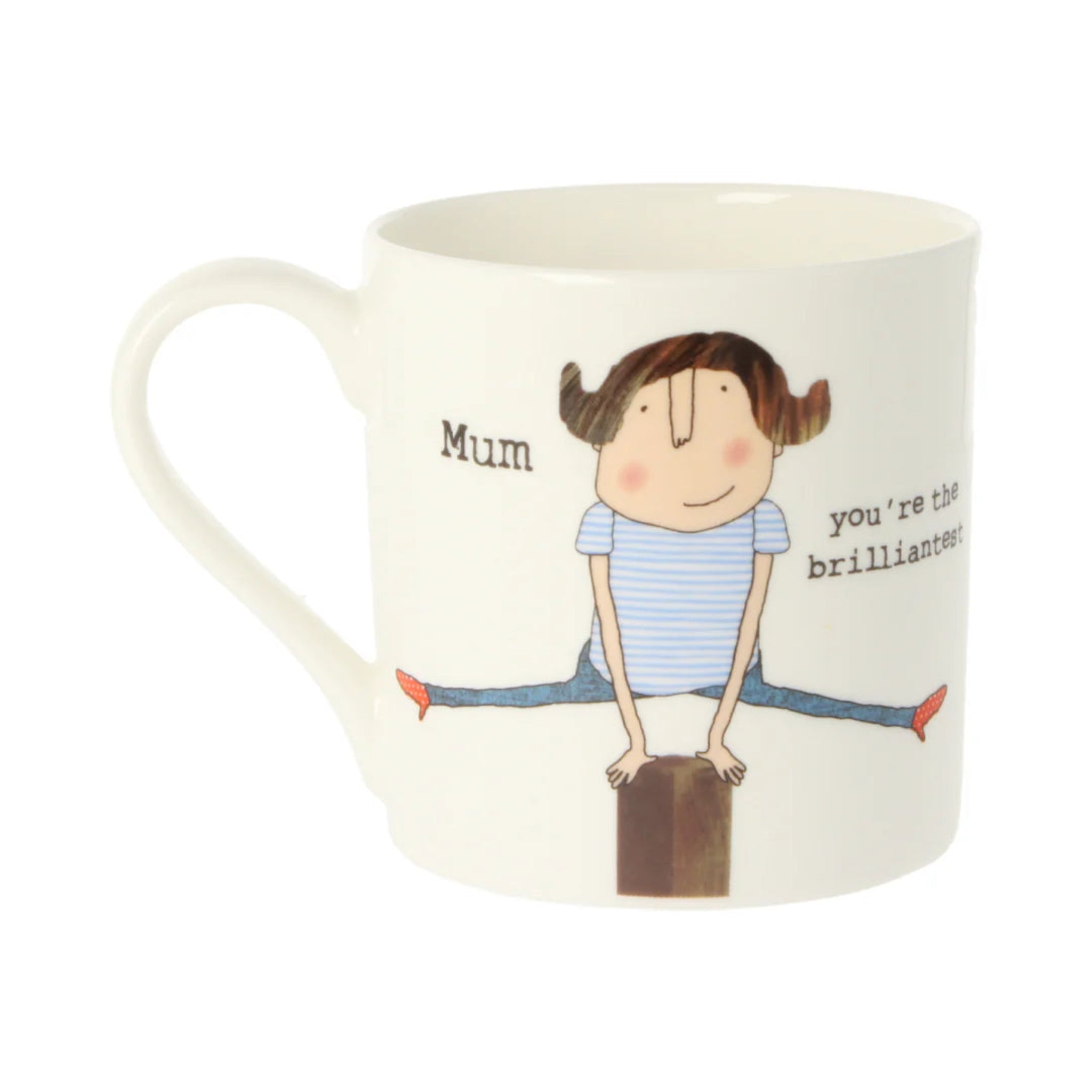 Rosie Made A Thing Mum Your The Brilliantest Mug 350ml