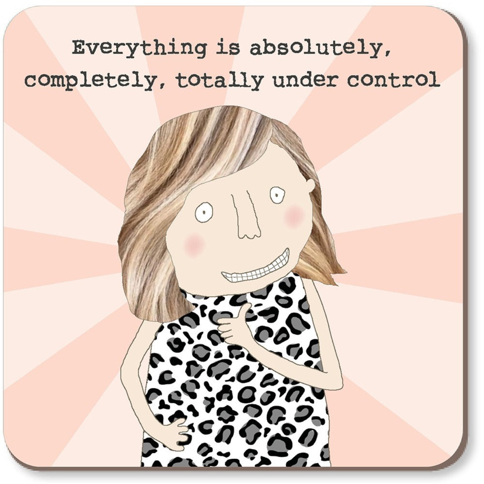 Rosie Made A Thing Under Control Coaster