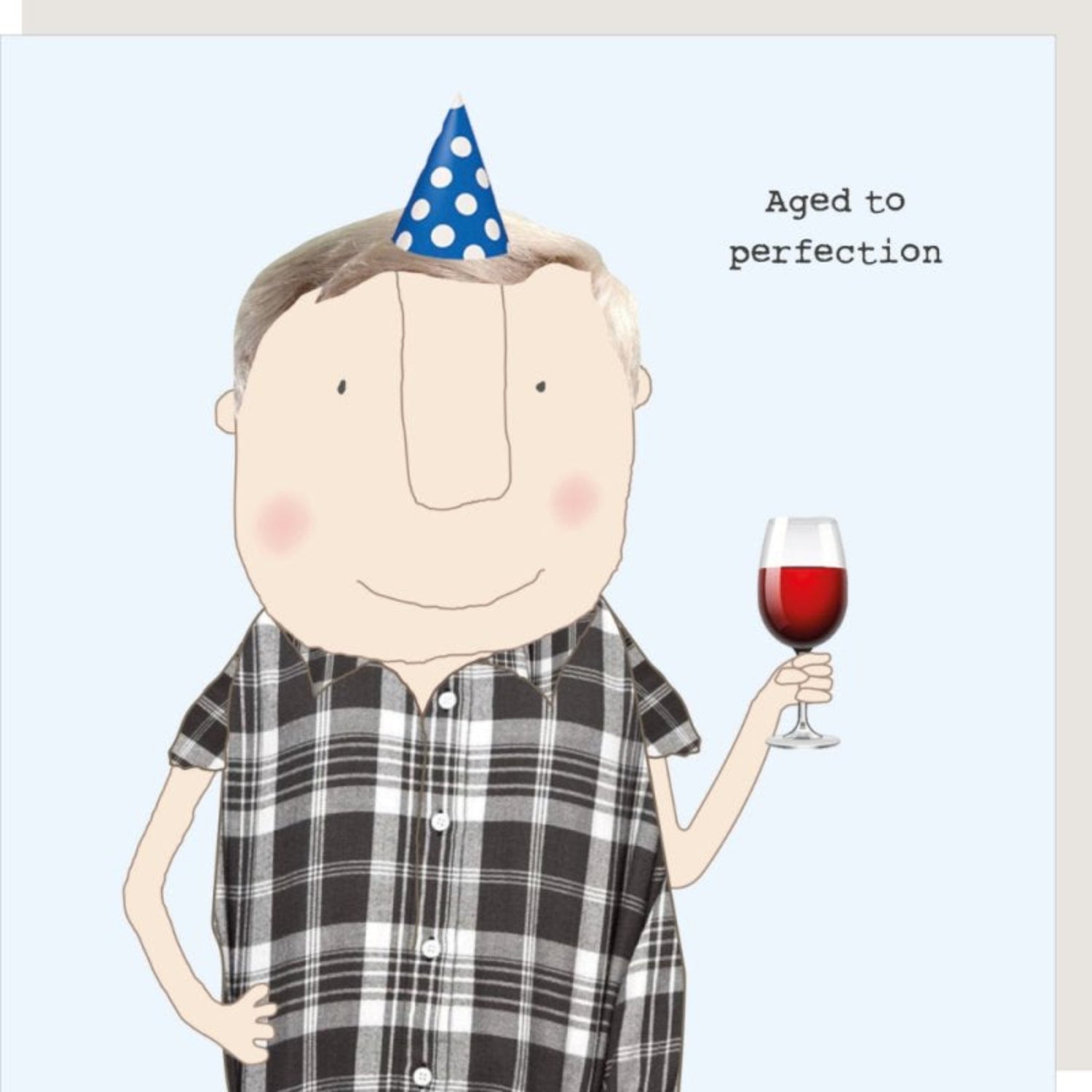 Rosie Made A Thing Aged To Perfection Birthday Card
