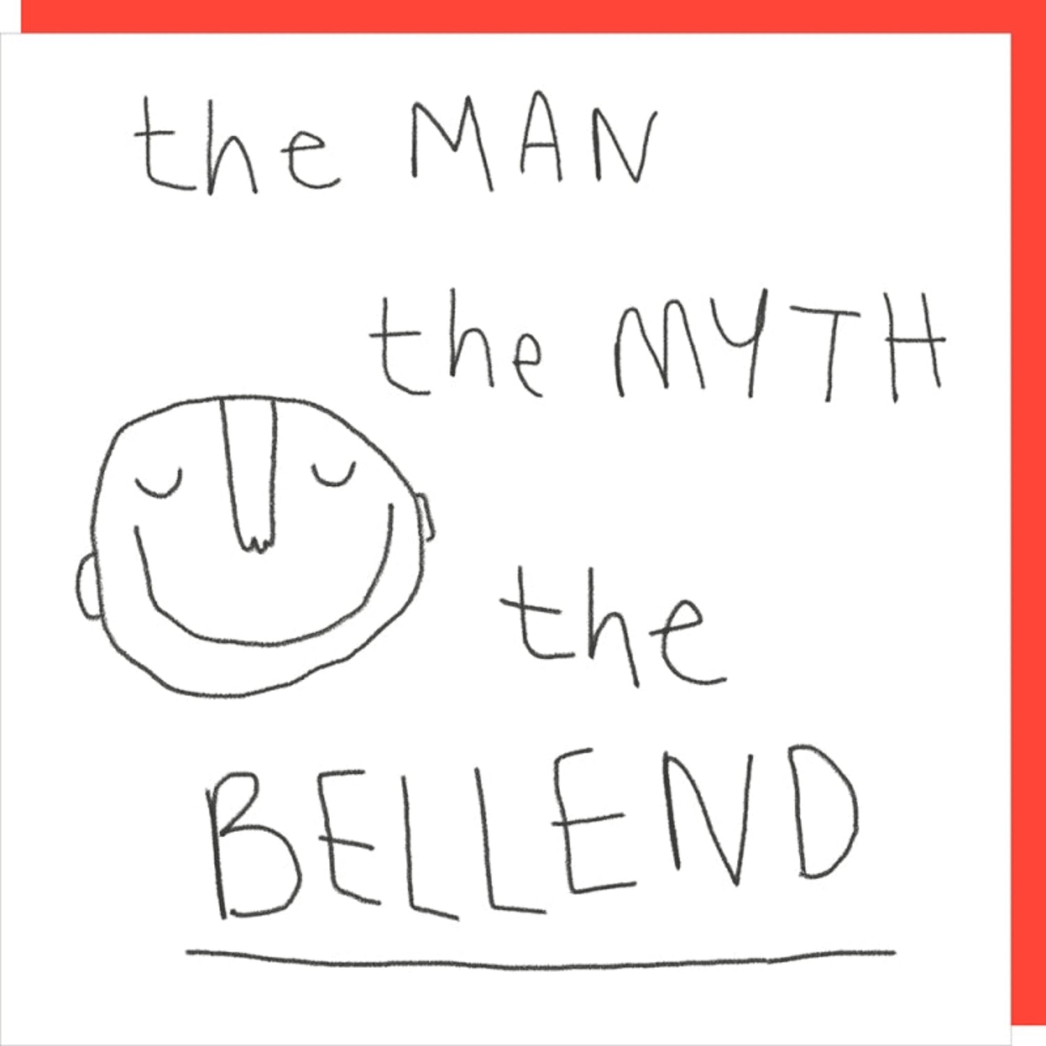 Rosie Made A Thing The Man The Myth Birthday Card