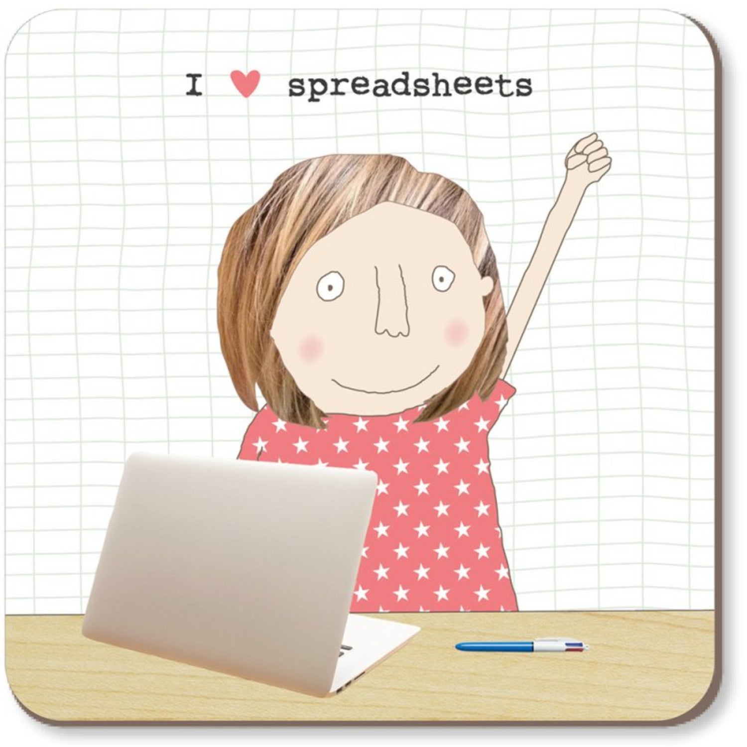 Rosie Made A Thing I Love Spreadsheets Coaster