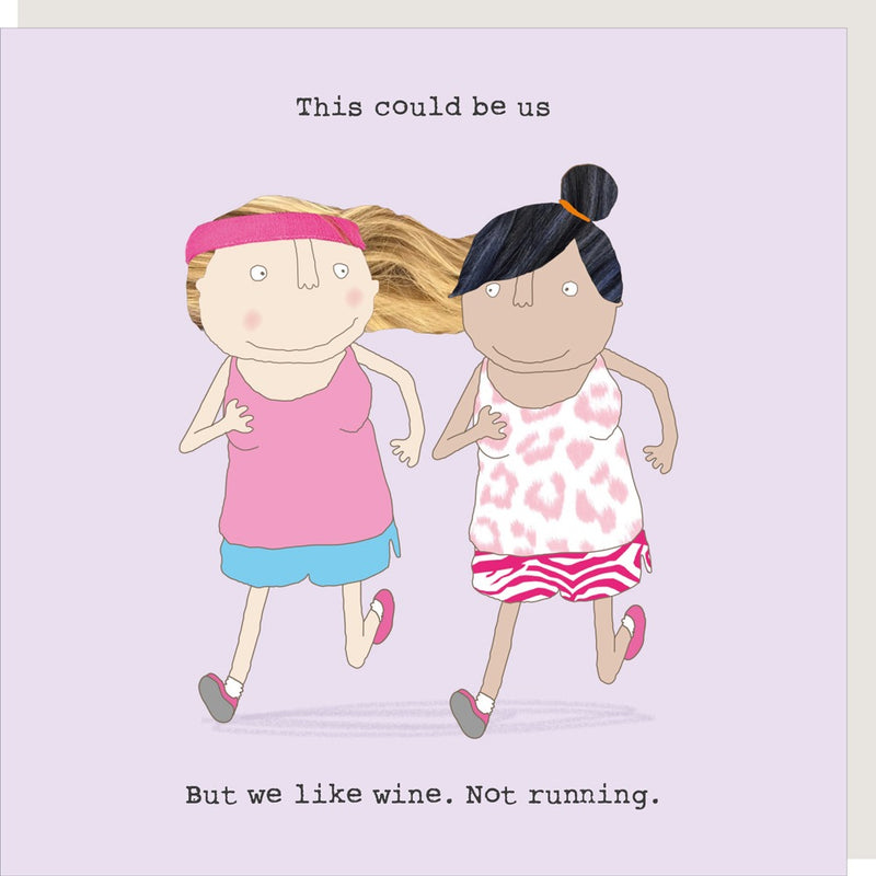 Rosie Made A Thing Wine Not Running Birthday card