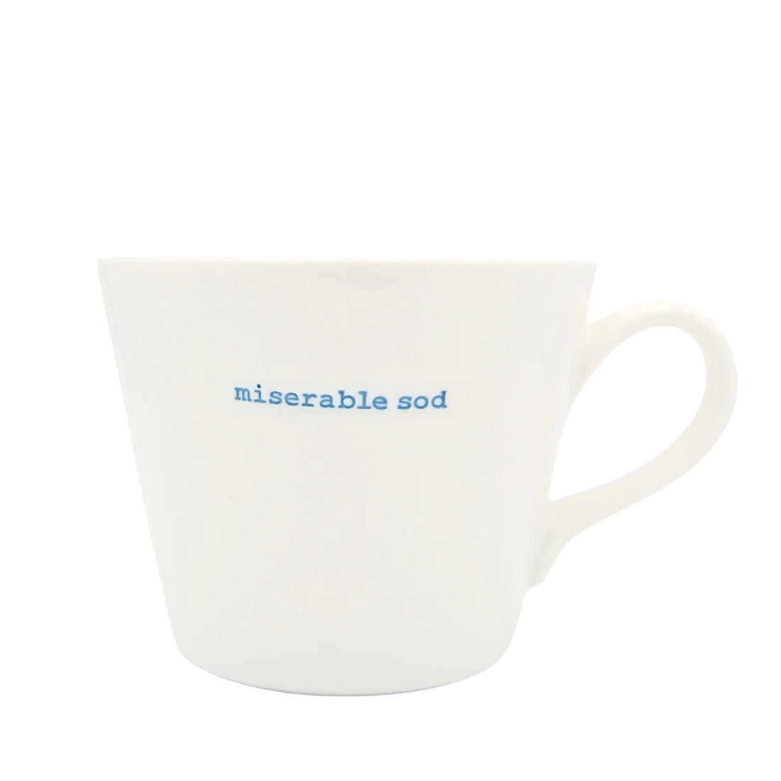 Keith Brymer Jones Bucket Mug Miserable Sod 350ml