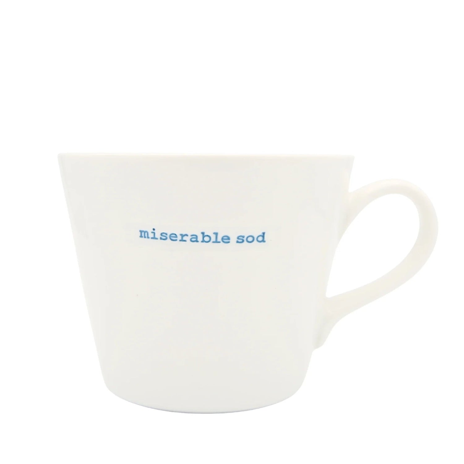 Keith Brymer Jones Bucket Mug Miserable Sod 350ml