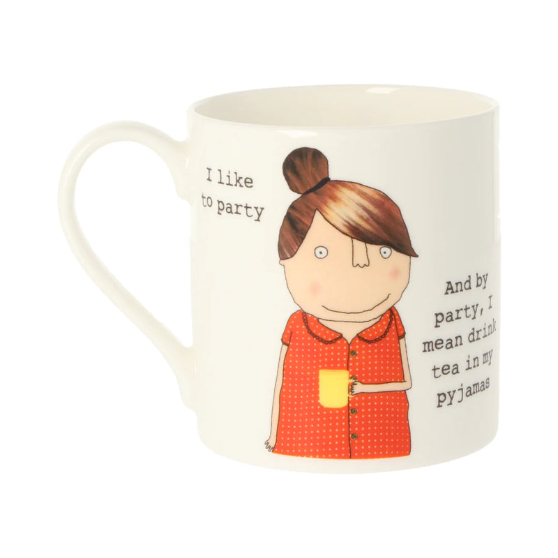 Rosie Made A Thing I Like To Party Mug 350ml