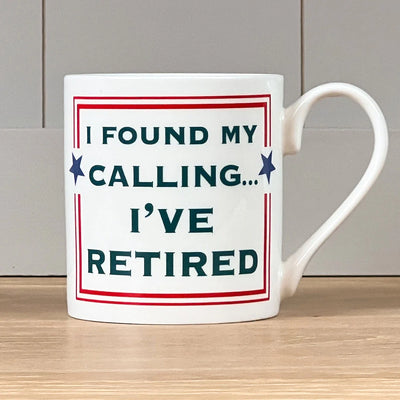 Cammy Thomson I Found My Calling I've Retired Mug 350ml
