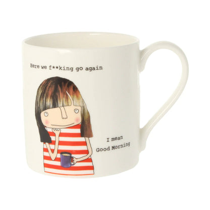 Rosie Made A Thing Here We F**King Go Again Mug Female 350ml