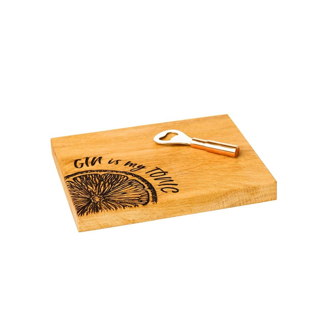 Selbrae House Gin is my Tonic Oak Cutting Board &amp; Bottle Opener Set